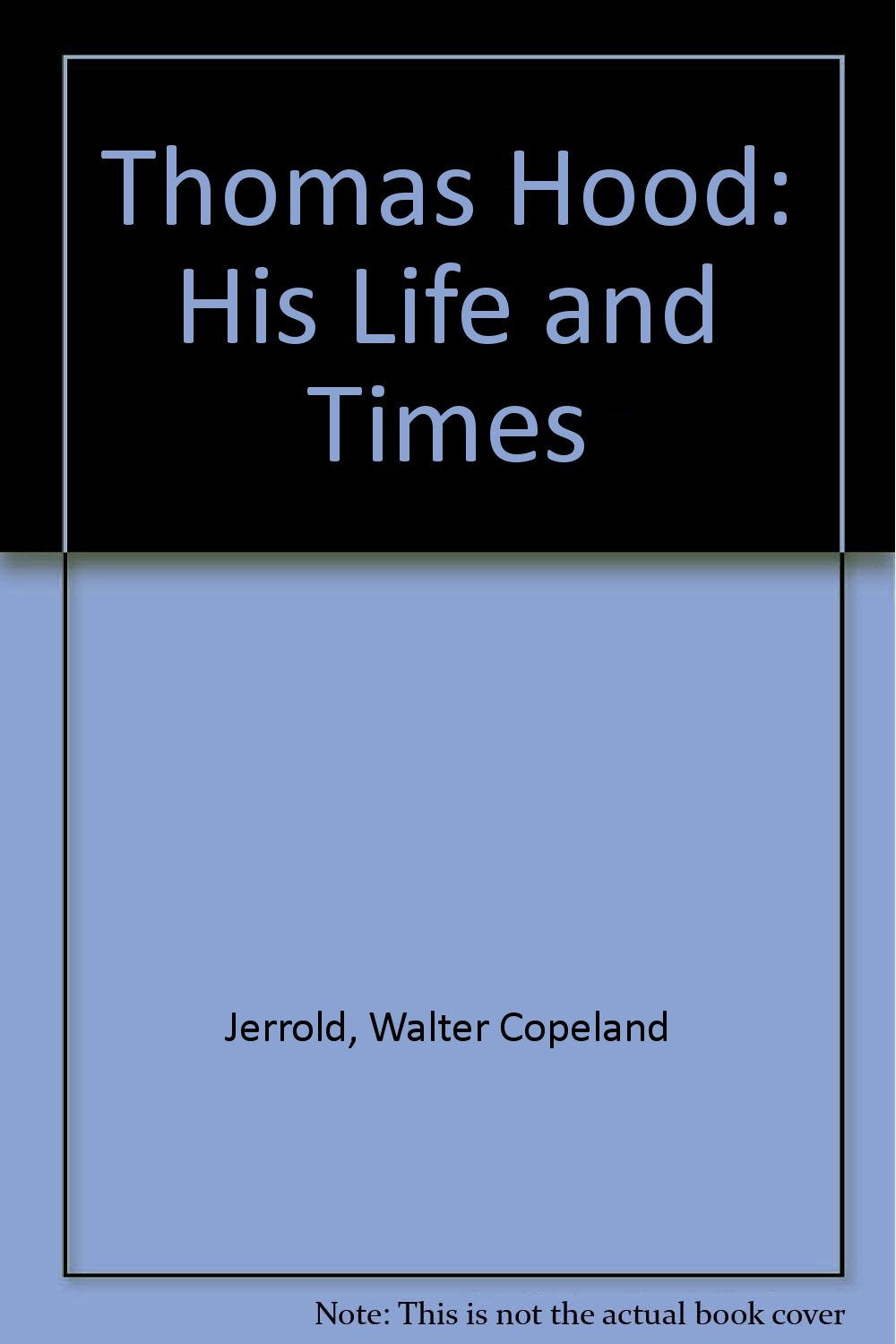 Thomas Hood: His Life and Times Books