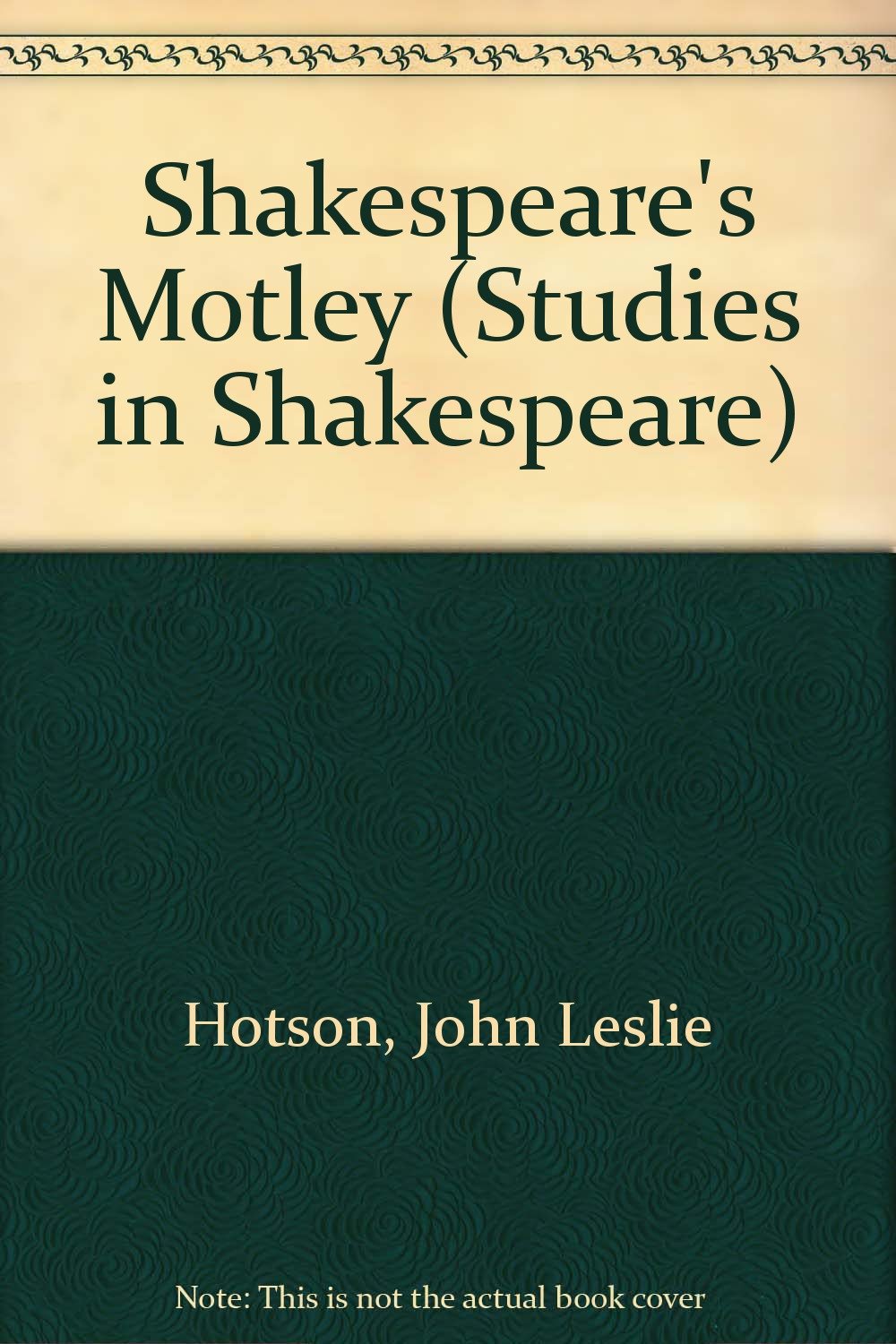 Shakespeare's Motley (Studies in Shakespeare, Band 24) Drama