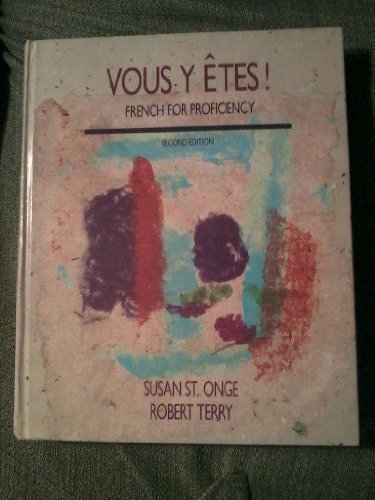 Vous Y Etes: French for Proficiency book