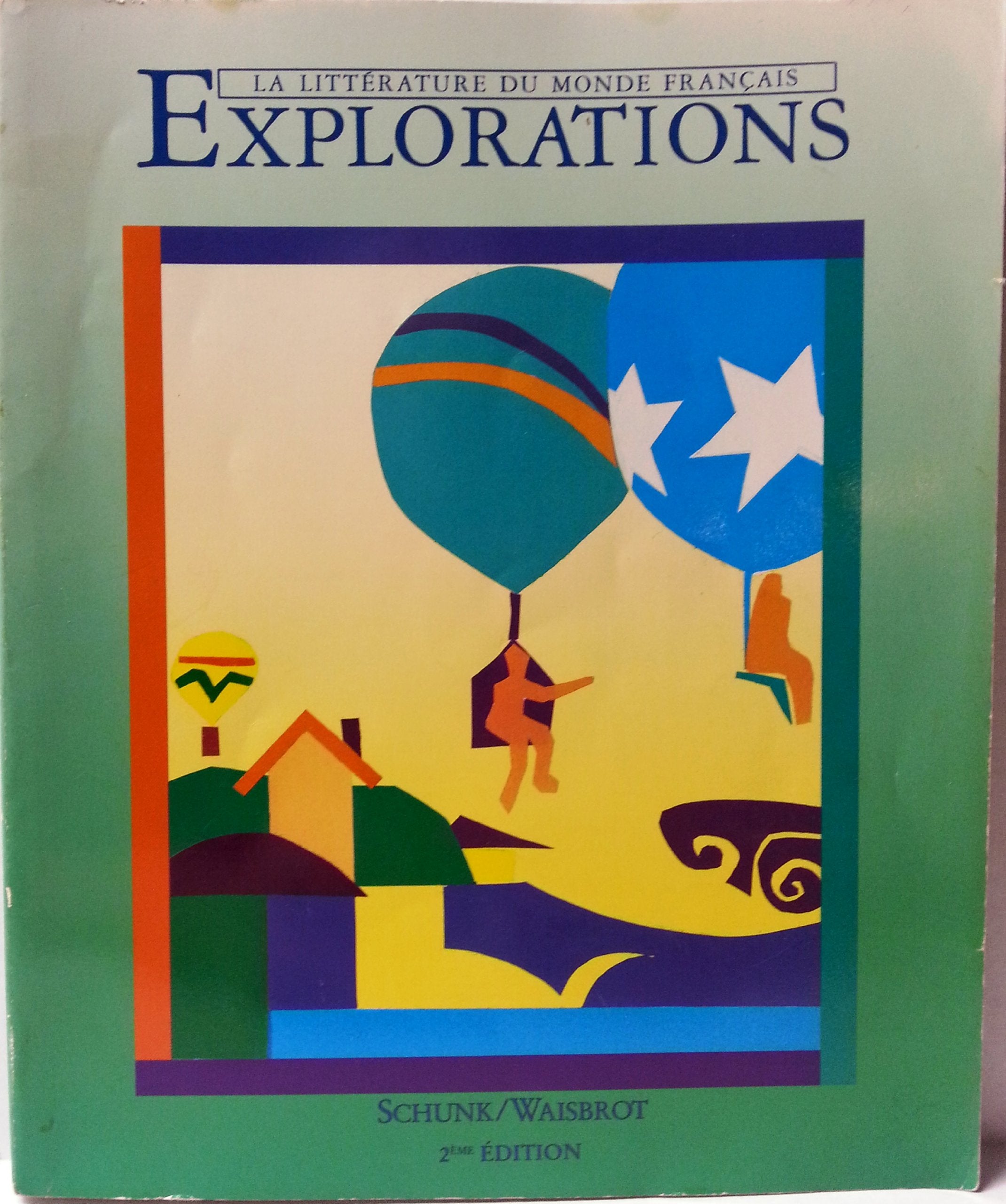 Explorations LA Litterature Du Monde Francais book