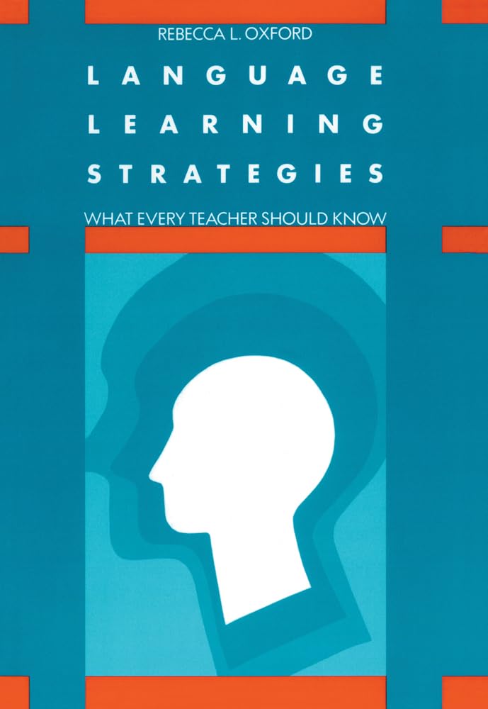Language Learning Strategies: What Every Teacher Should Know (Helbling Languages) Social Sciences