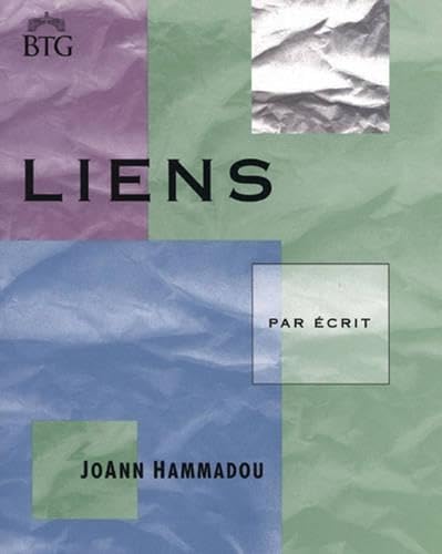 Liens Par Ecrit: Genre-Based Composition In French (Bridging the Gap Series) Social Sciences