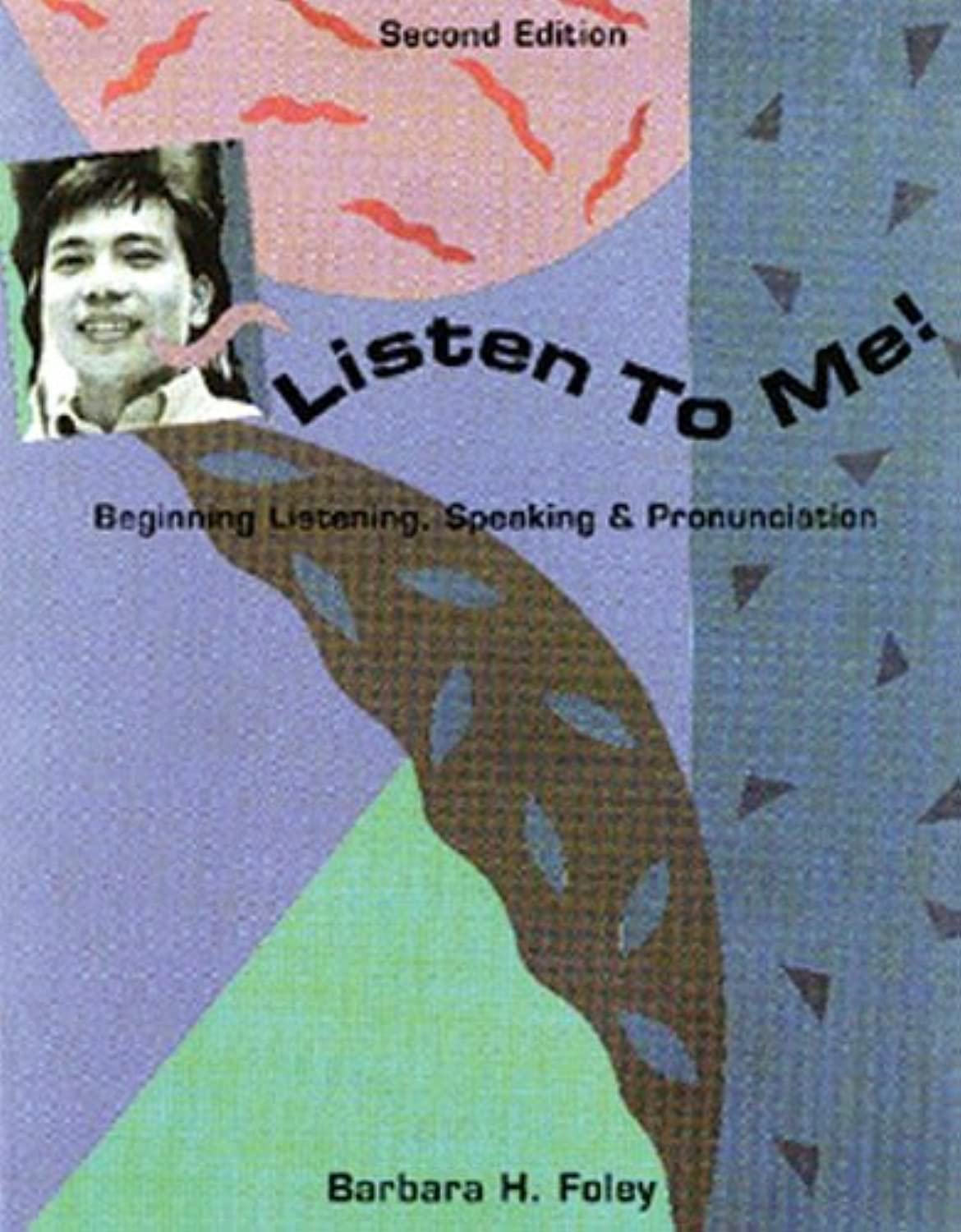 Listen to Me!: Beginning Listening Comprehension: Beginning Listening, Speaking & Comprehension Foreign Languages ​​& Dictionaries