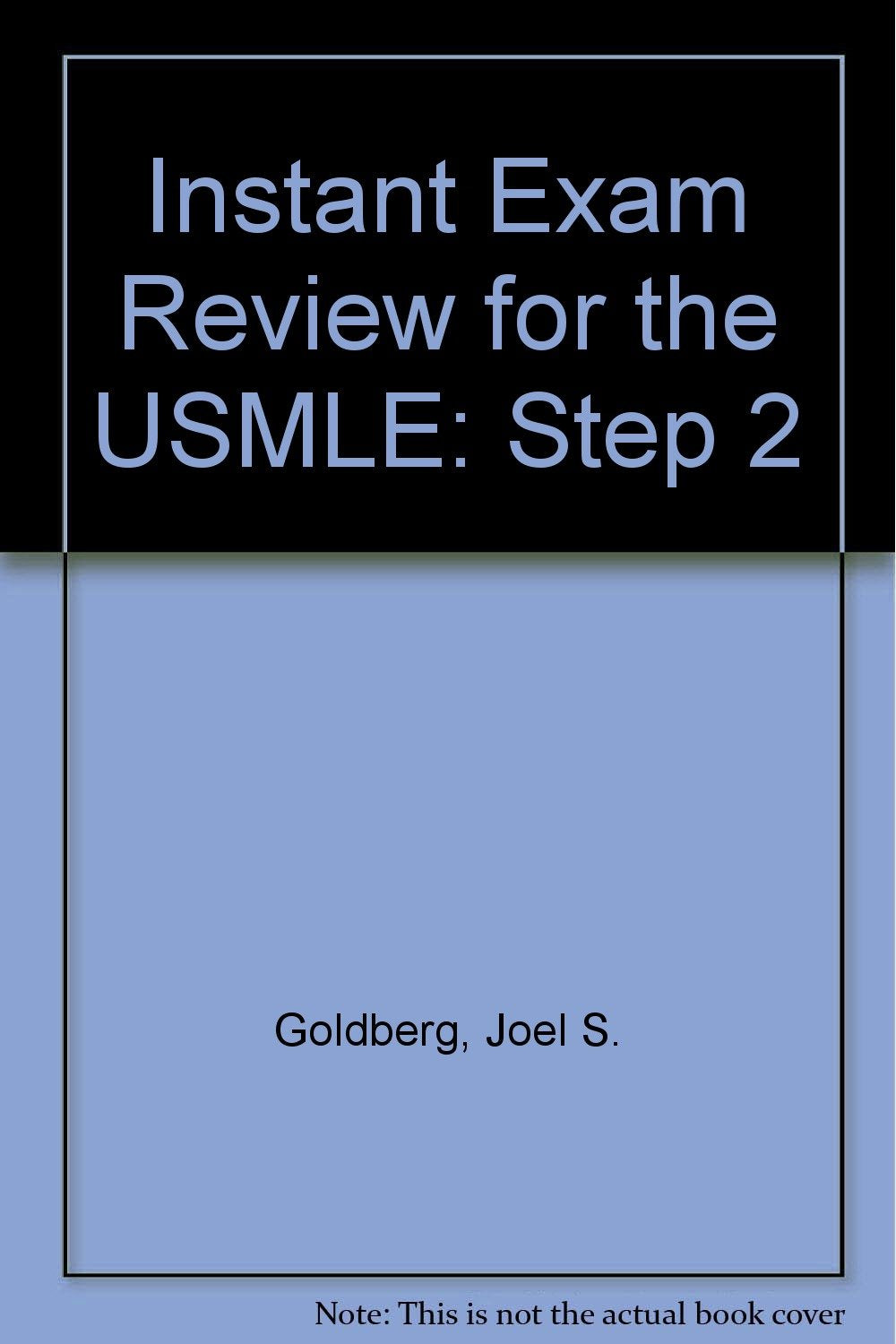 The Instant Exam Review for the Usmle Step 2 Medicine