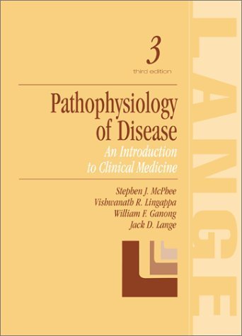 Pathophysiology of Disease: An Introduction to Clinical Medicine (Lange Medical Books) Medicine