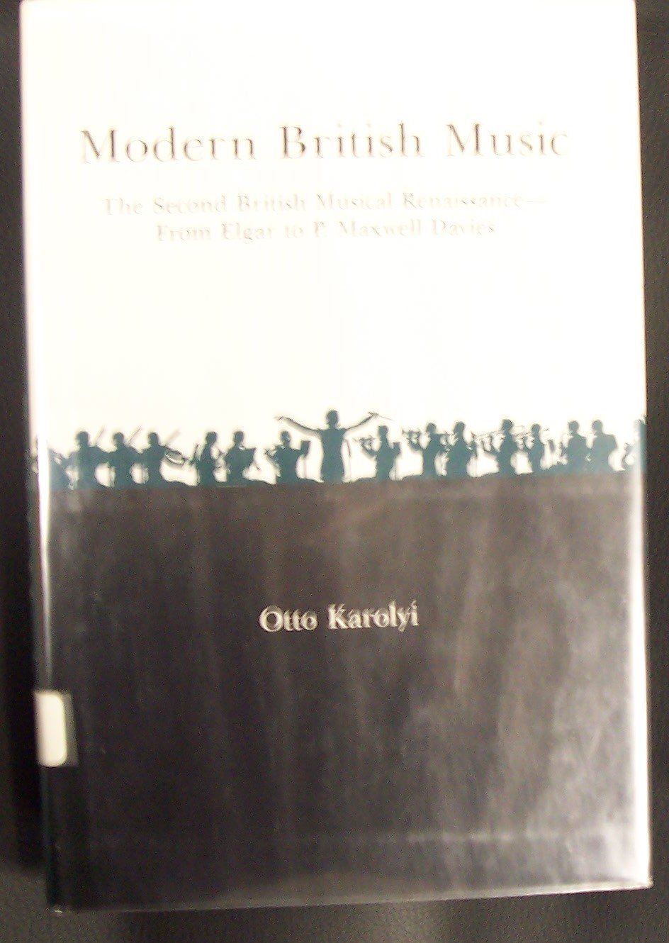 Modern British Music: The Second British Musical Renaissance-From Elgar to P. Maxwell Davies Arts & Music