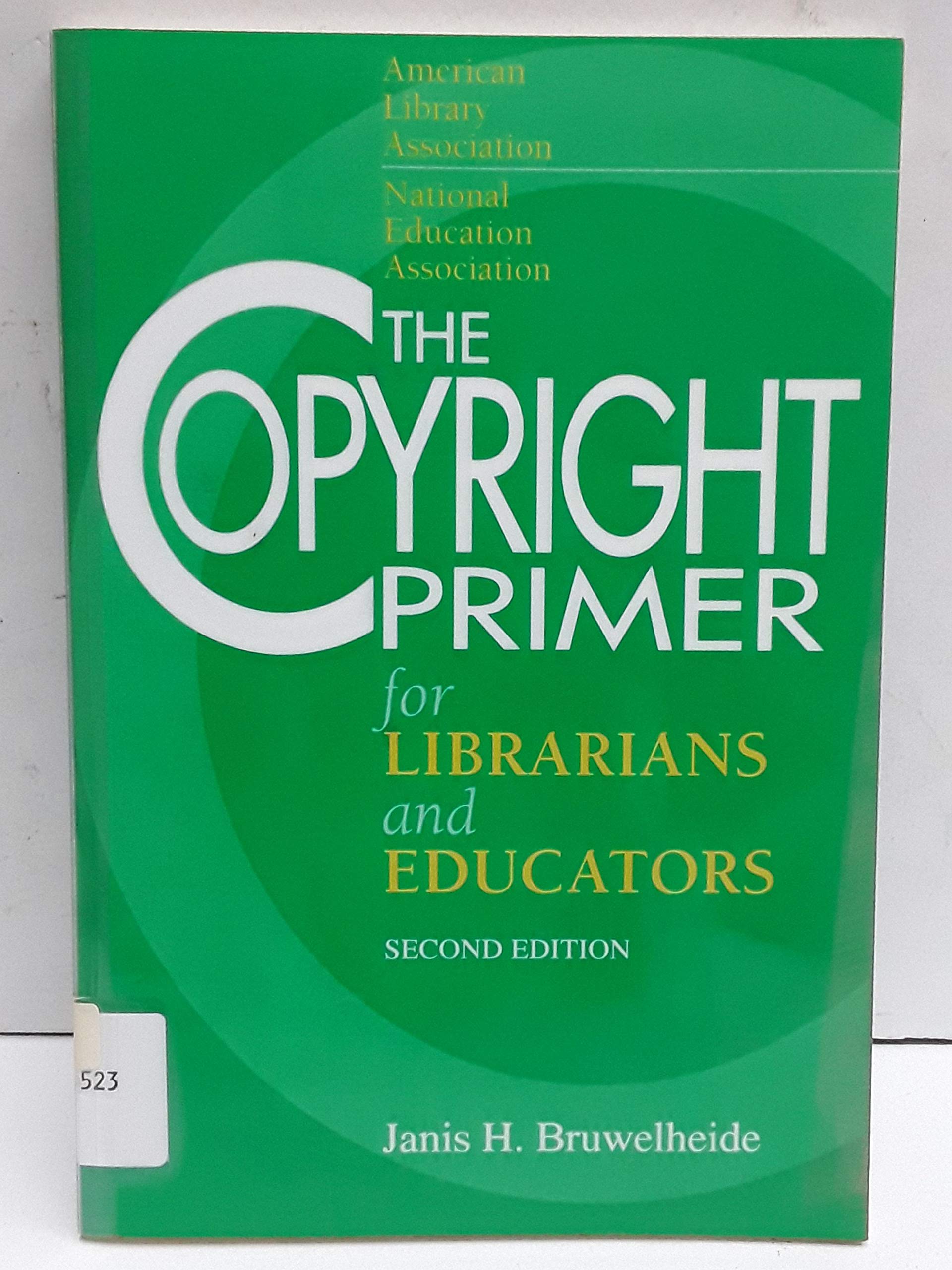 The Copyright Primer for Librarians and Educators Law
