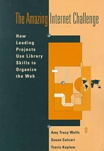 The Amazing Internet Challenge: How Leading Projects Use Library Skills to Organize the Web Social Sciences