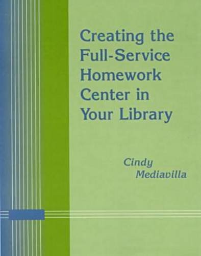 Creating the Full-Service Homework Center in Your Library Social Sciences