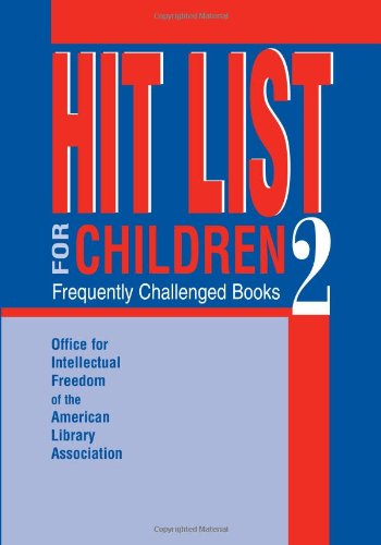 Hit List for Children 2: Frequently Challenged Books Social Sciences