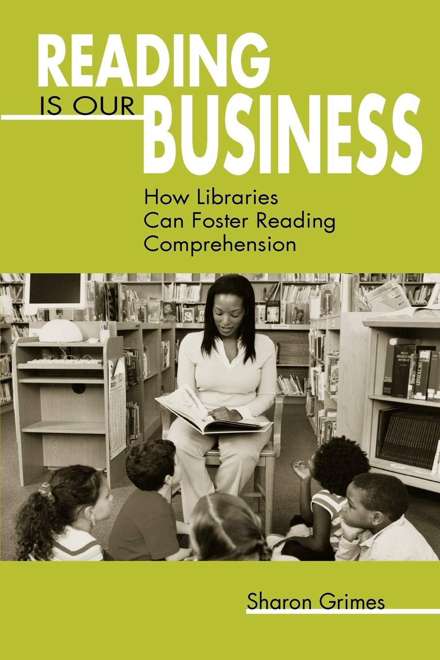 Reading Is Our Business: How Libraries Can Foster Reading Comprehension Social Sciences