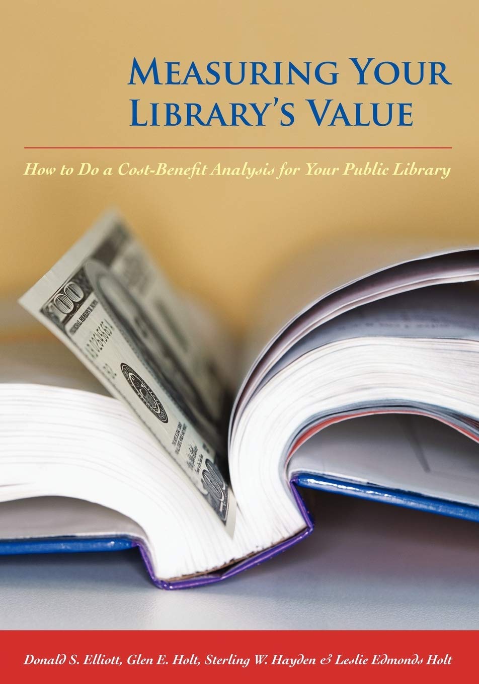 Measuring Your Library's Value: How to Do a Cost-Benefit Analysis for Your Public Library Social Sciences