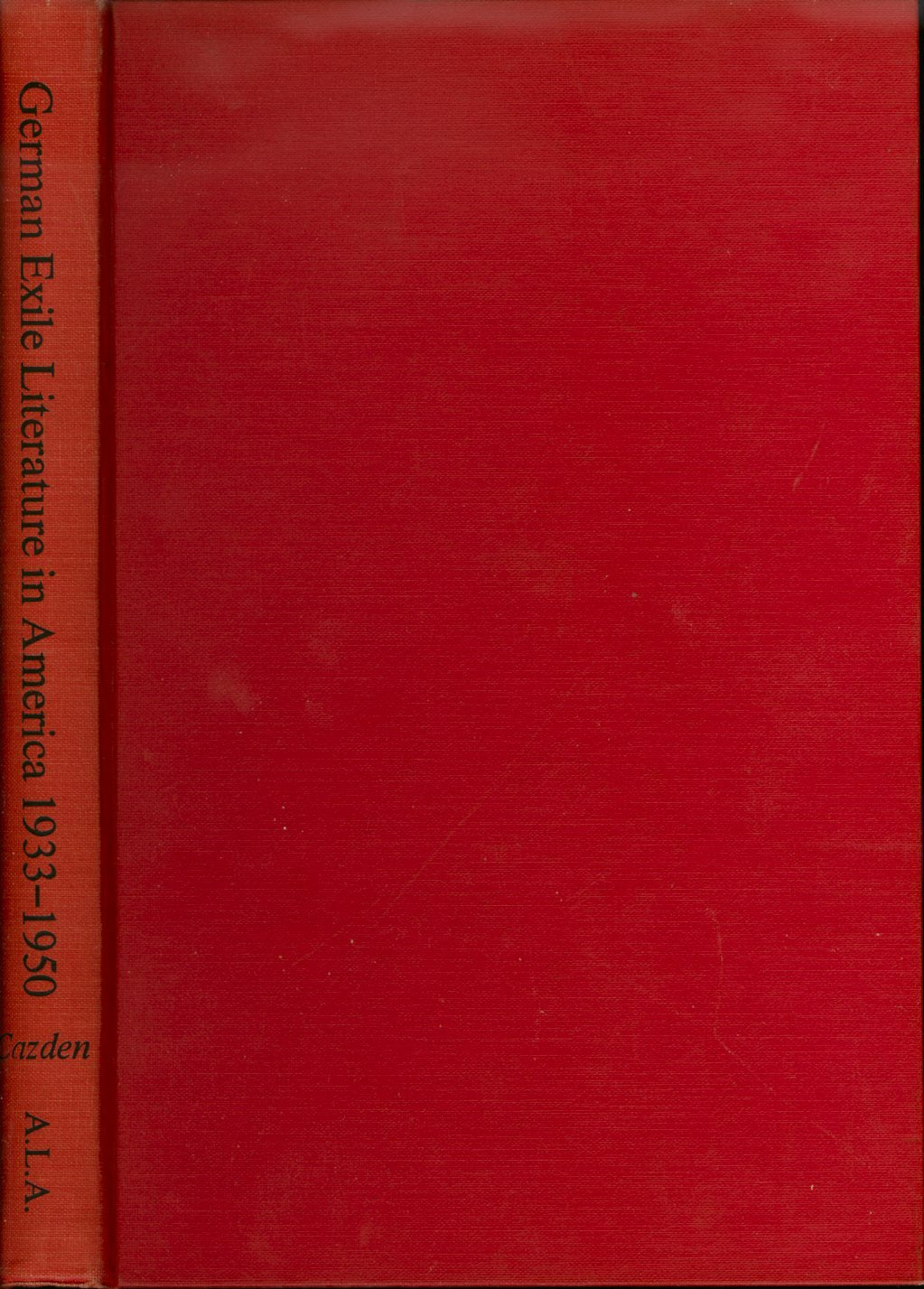 German exile literature in America, 1933-1950. A history of the free German press and book trade Books