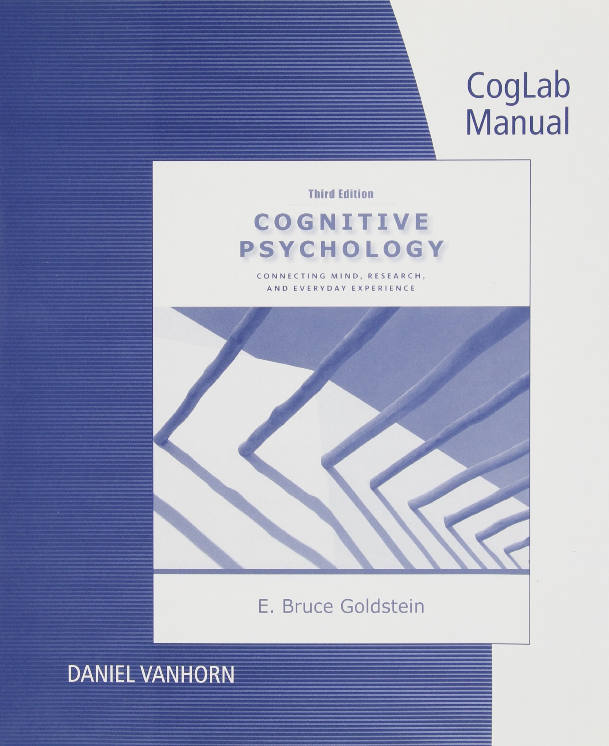 Coglab Manual with Printed Access Card for Cognitive Psychology: Connecting Mind, Research and Everyday Experience book