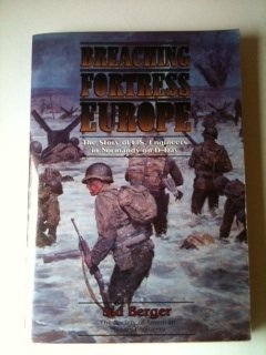 Breaching Fortress Europe/the Story of U.S. Engineers in Normandy on D-Day/Book and Maps Social Sciences