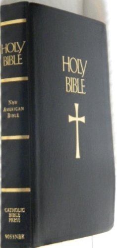 Holy Bible New American Bible: Catholic Gift and Study Bible With Revised New Testament/9053N Religion & Esotericism
