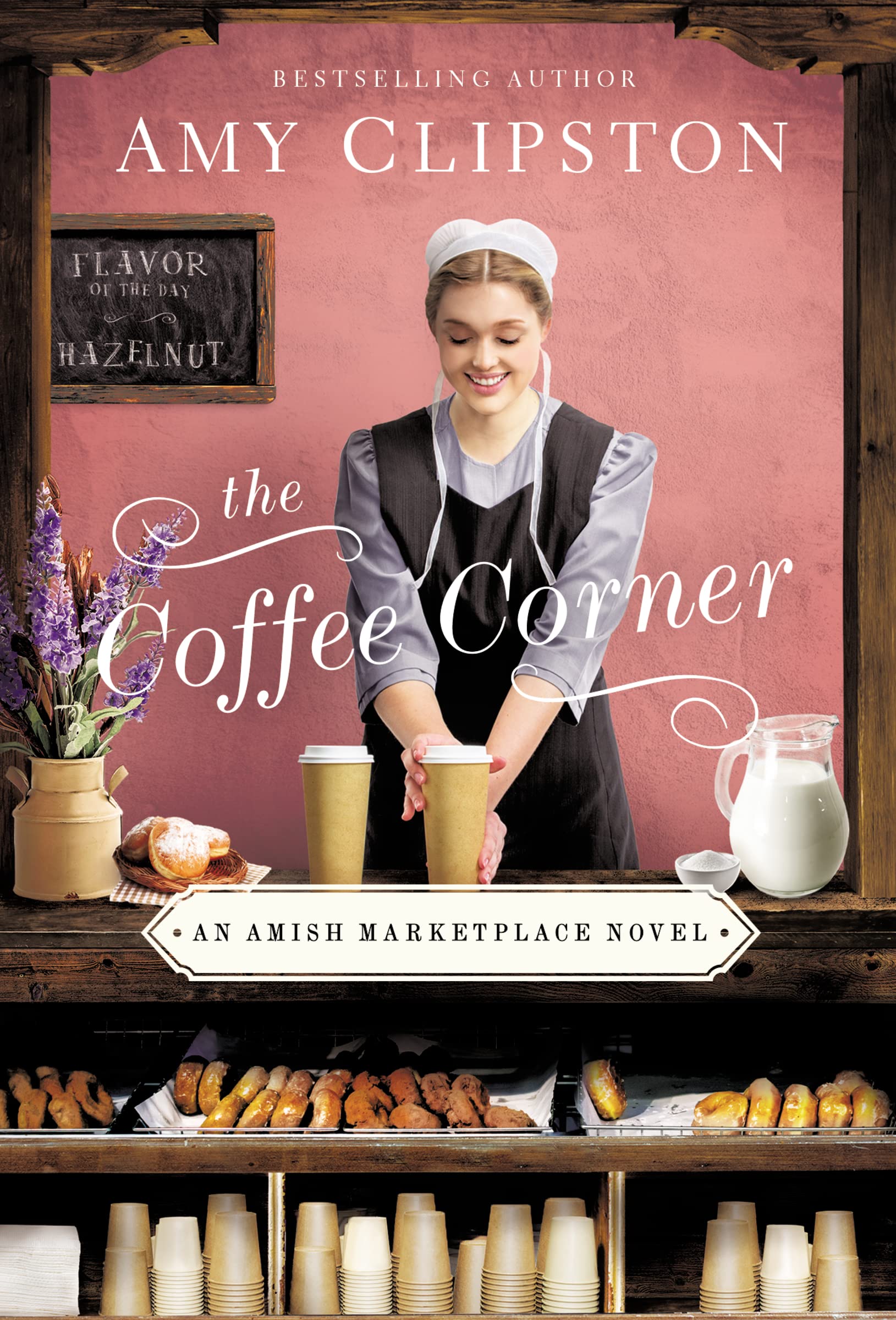 The Coffee Corner (An Amish Marketplace Novel, Band 3) Contemporary literature