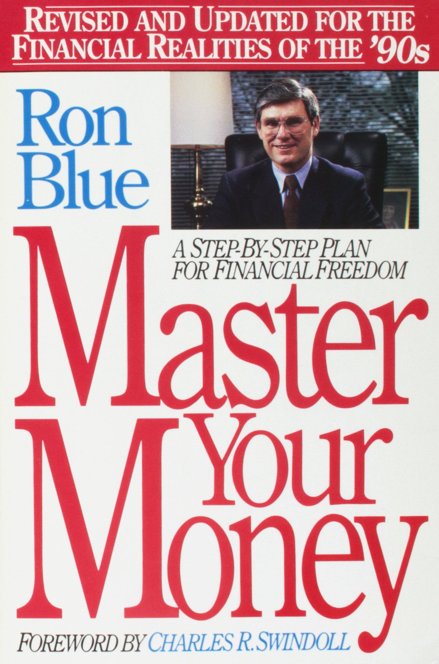 Master Your Money: A Step-By-Step Plan for Financial Freedom Revised and Updated for the Financial Realities of the 90s Business, Finance & Career