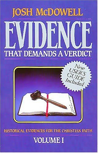 Evidence That Demands a Verdict: Historical Evidences for the Christian Faith Religion & Esotericism