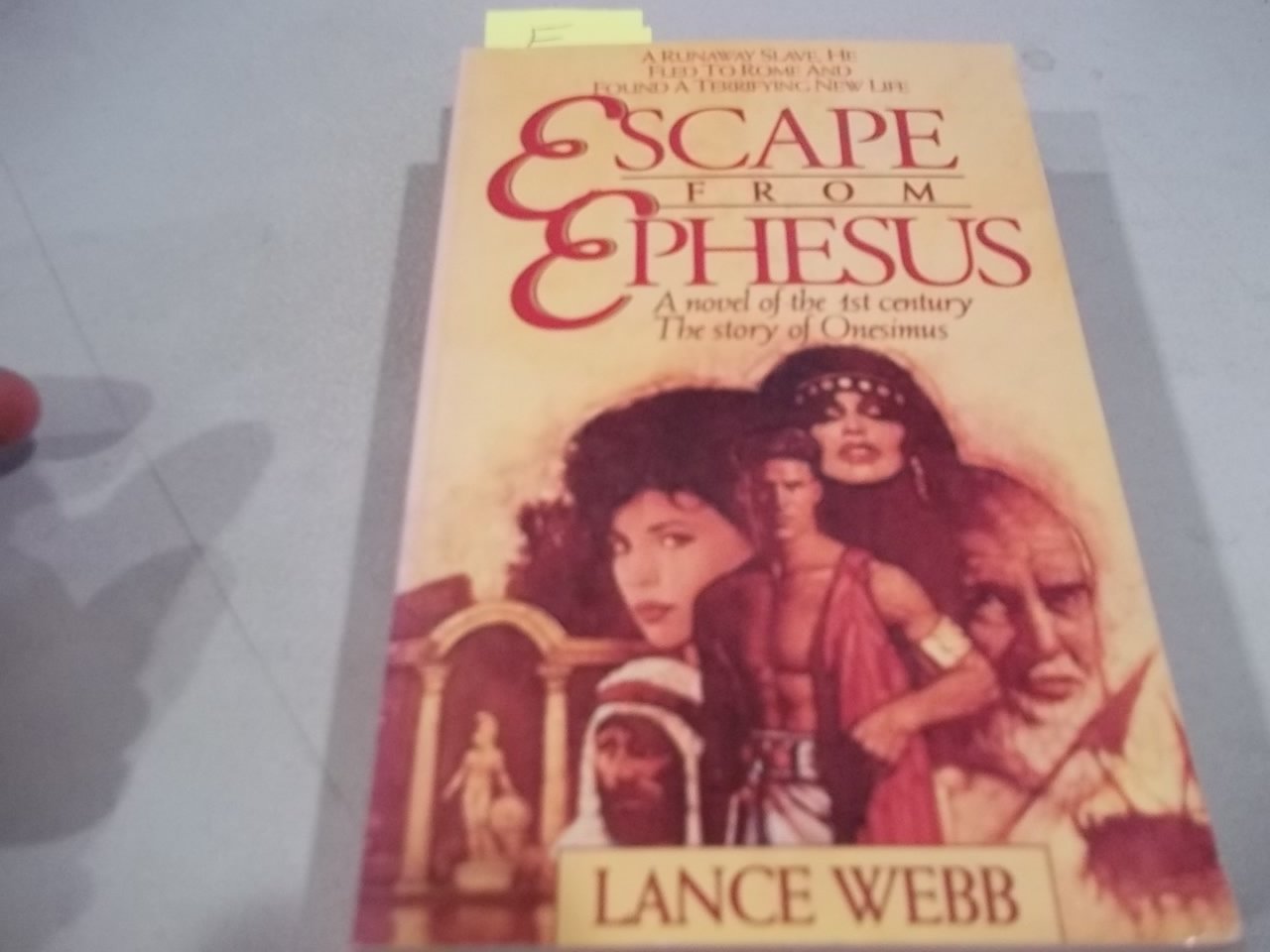 Escape from Ephesus: A Novel of the First Century book