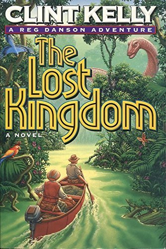 The Lost Kingdom (Reg Danson Adventure) Contemporary literature
