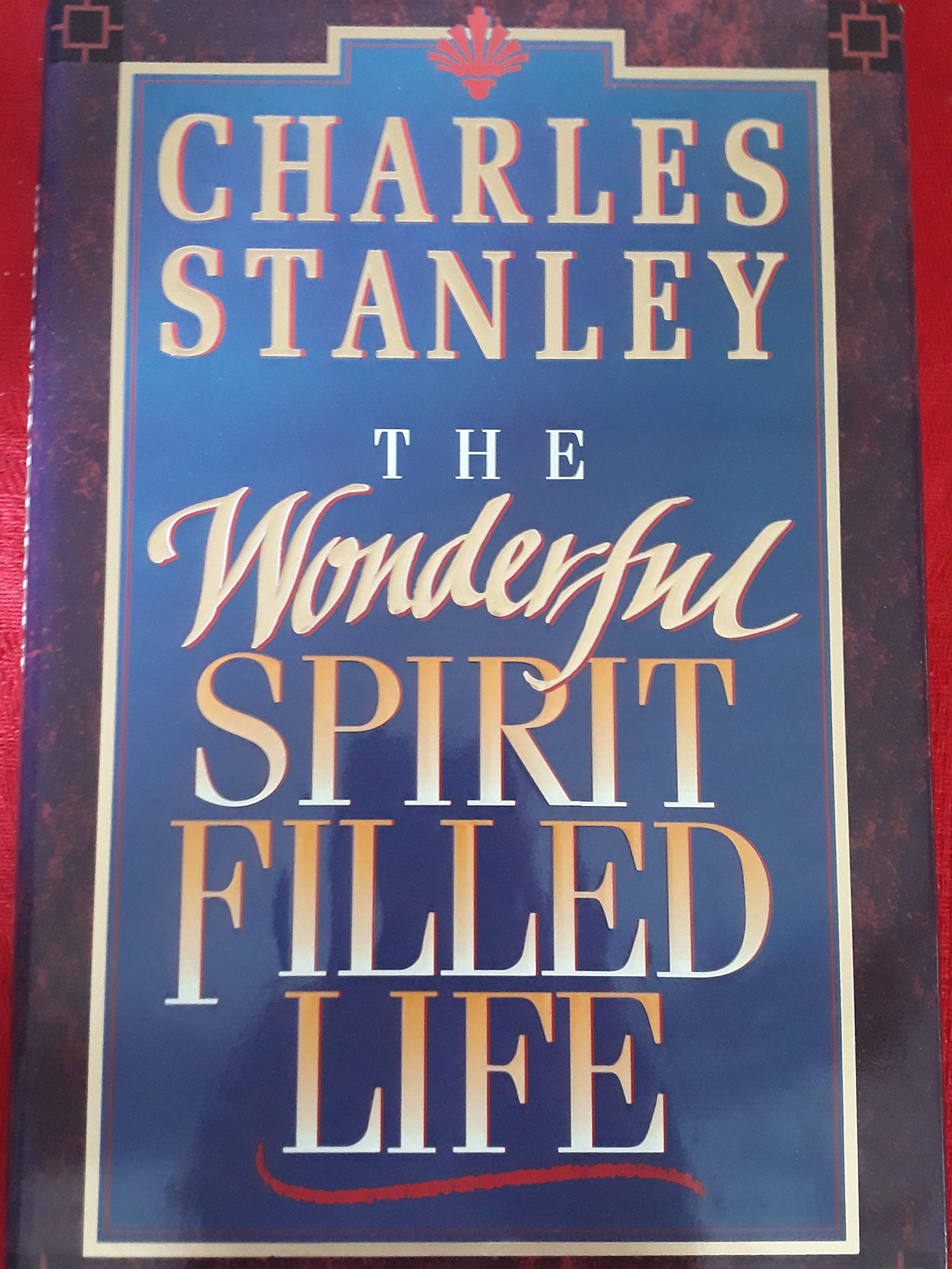 The Wonderful Spirit Filled Life Religion & Esotericism