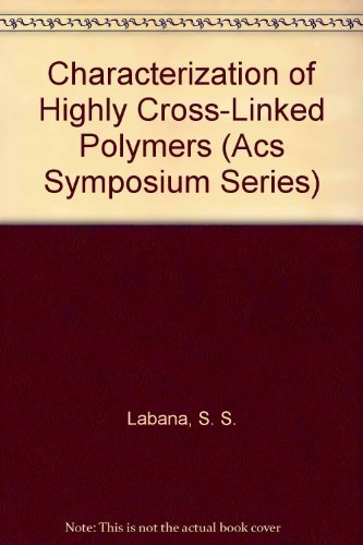 Product Image: Characterization of Highly Cross-Linked Polymers (Acs Symposium Series)