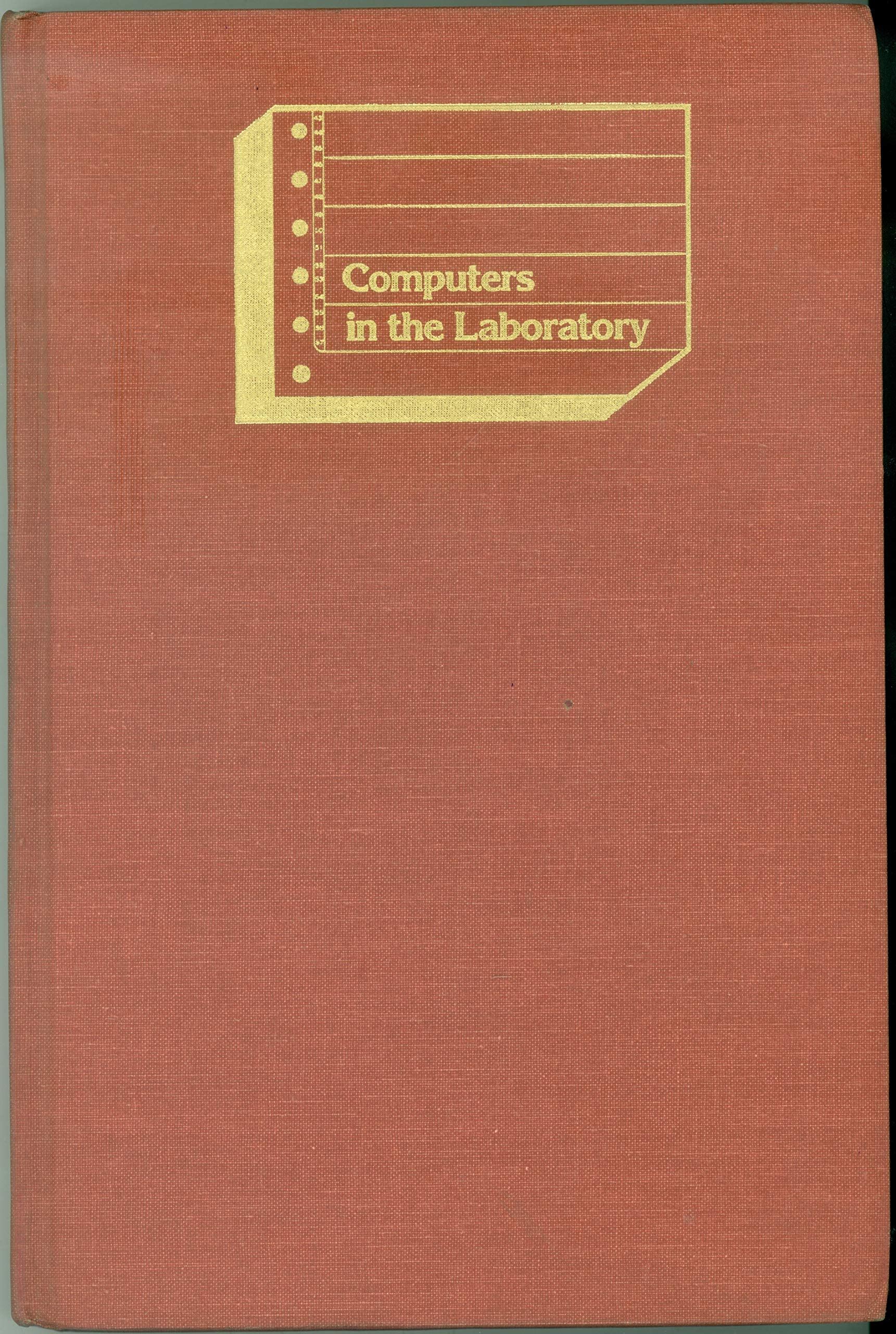 Computers in the Laboratory: Current Practice and Future Trends (Acs Symposium Series, Band 265) Natural Sciences