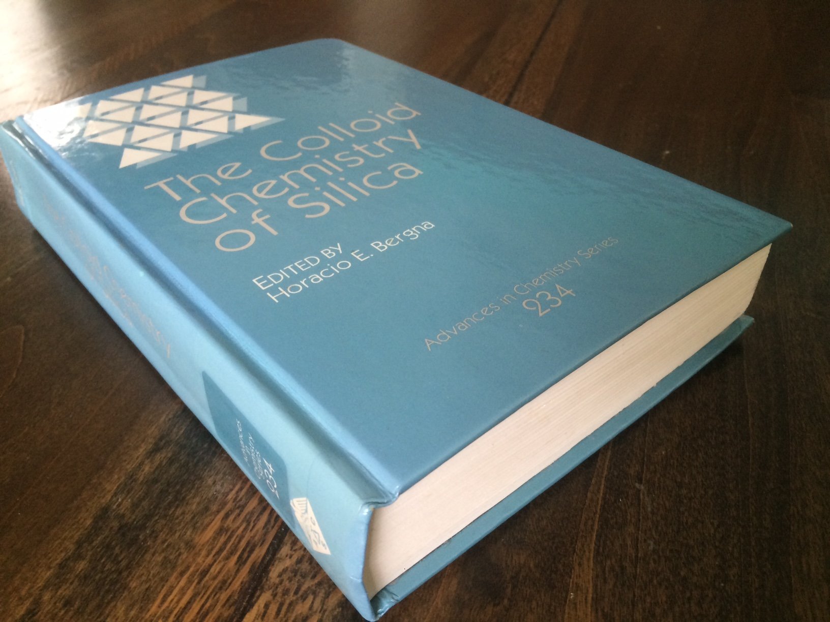 The Colloid Chemistry of Silica: Developed from a Symposium Sponsored by the Division of Colloid and Surface Chemistry, at the 200th National Meetin (Advances in Chemistry Series) Natural Sciences