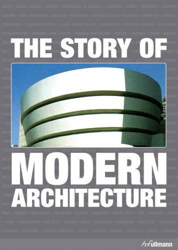 The Story of Modern Architecture Architecture