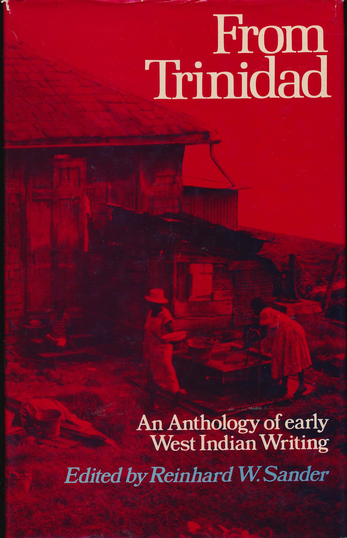 From Trinidad: An Anthology of Early West Indian Writing Books