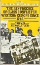 The Resurgence of Class Conflict in Western Europe Since 1968 Social Sciences