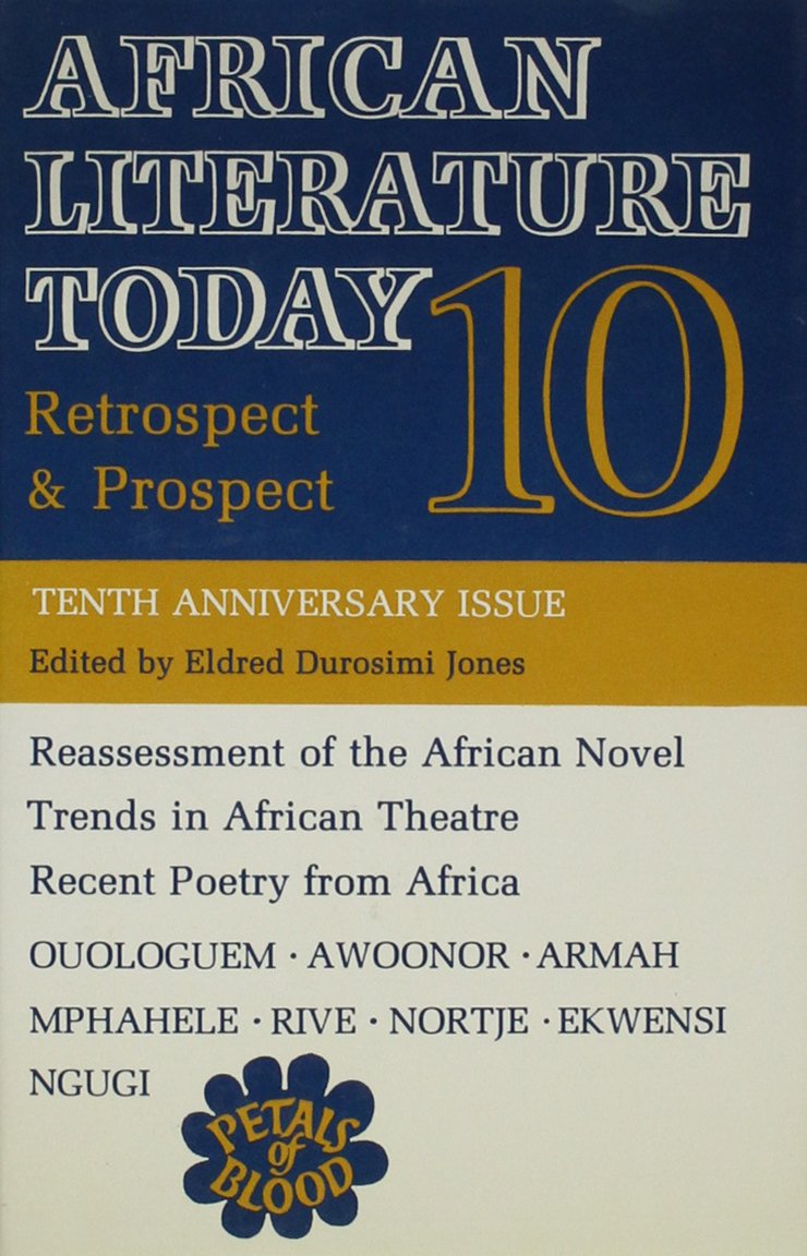 Retrospect and Prospect (African Literature Today, Band 10) Contemporary literature