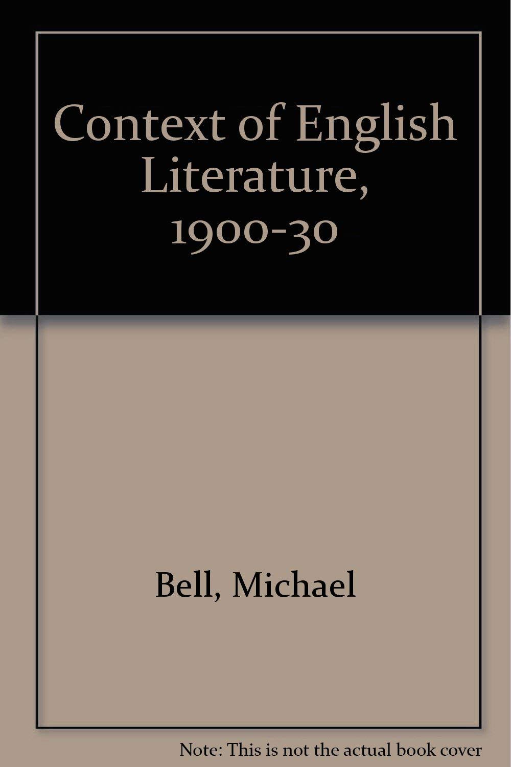 Context of English Literature, 1900-1930 Contemporary literature