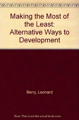 Making the Most of the Least: Alternative Ways to Development Business, Finance & Career
