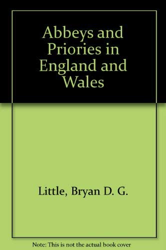 Abbeys and Priories in England and Wales Politics & History