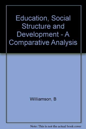 Education, Social Structure and Development - A Comparative Analysis Books