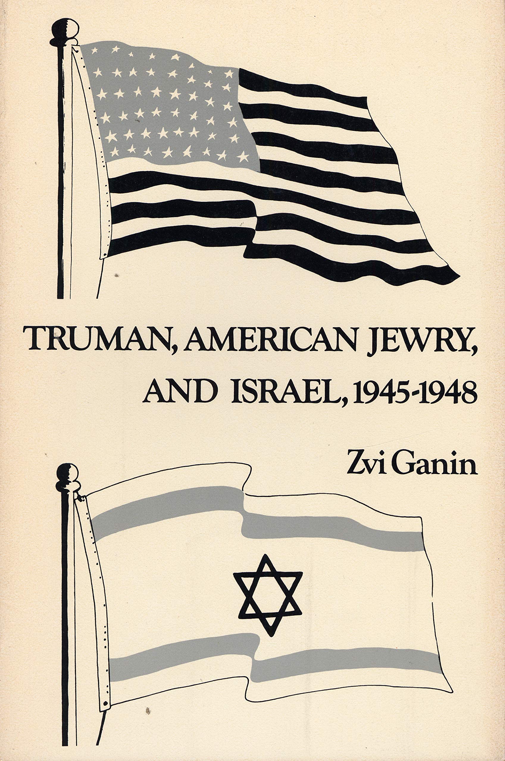 Truman, American Jewry, and Israel, 1945-1948 Religion & Esotericism