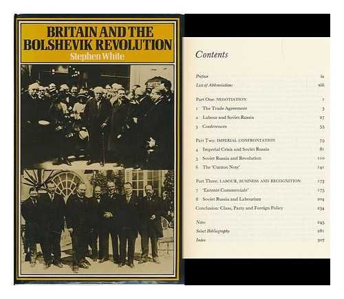 Britain and the Bolshevik Revolution: A Study in the Politics of Diplomacy, 1920-1924 Politics & History