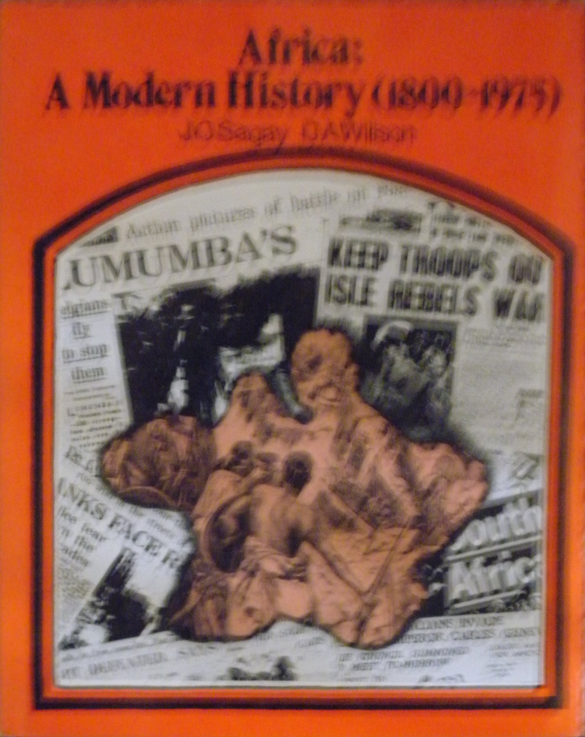 Africa: A Modern History, 1800-1975 Politics & History