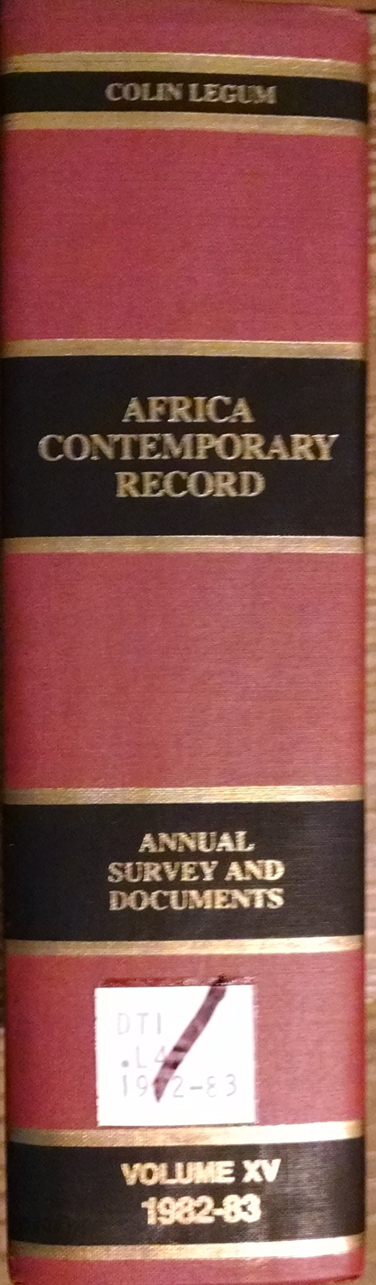 Africa Contemporary Record, 1982-83: Annual Survey and Documents Politics & History
