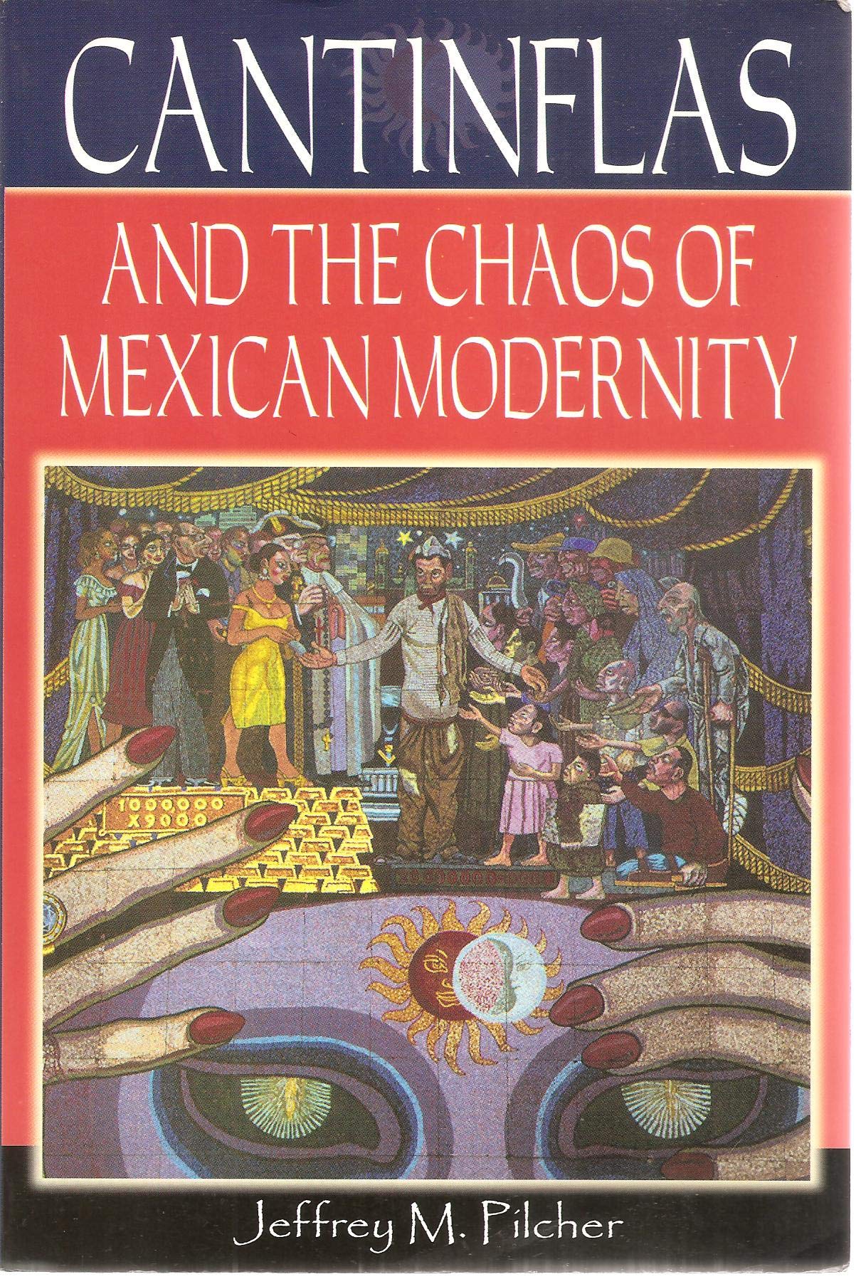 Cantinflas and the Chaos of Mexican Modernity book