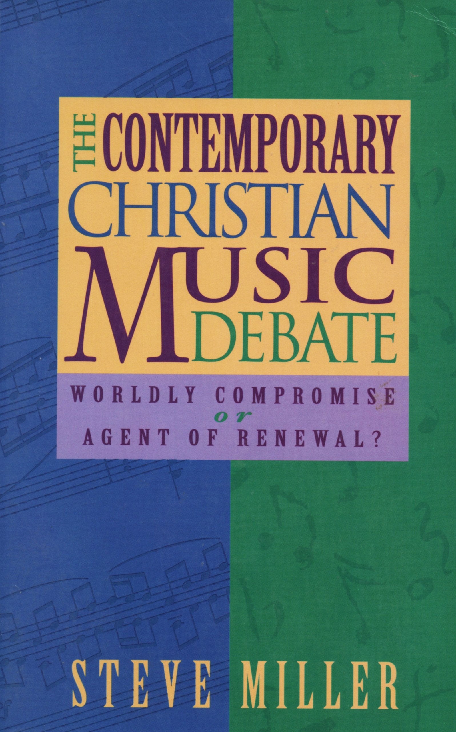 The Contemporary Christian Music Debate book