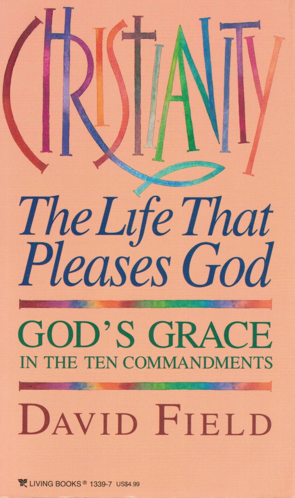 Christianity: The Life That Pleases God Religion & Esotericism