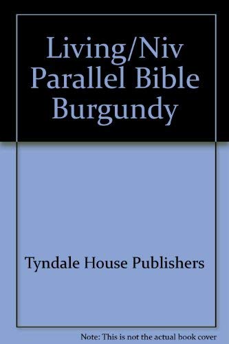 Living/Niv Parallel Bible Burgundy Books