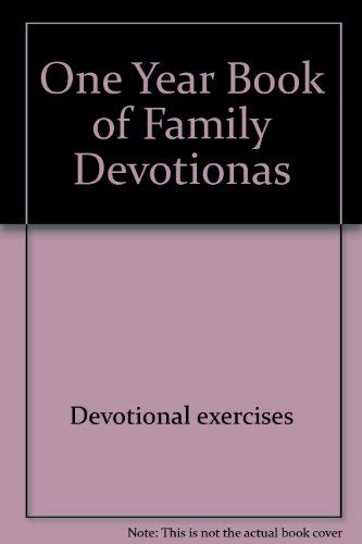 One Year Book of Family Devotionas (One Year Book of Family Devotions) Books