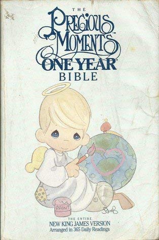 The Precious Moments One Year Bible: Arranged in 365 Daily Readings : New King James Version Religion & Esotericism