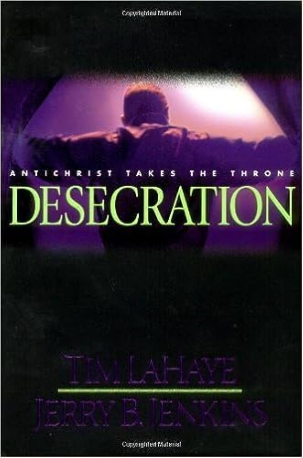 Desecration: Antichrist Takes the Throne (Left Behind, 9) Contemporary literature