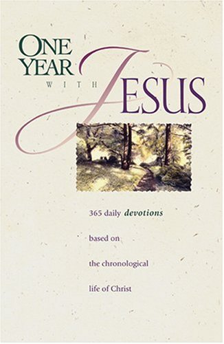 One Year With Jesus: New Living Translation: 365 Daily Devotions Based on the Chronological Life of Christ Religion & Esotericism
