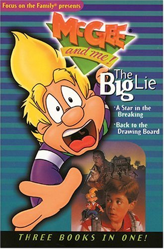 McGee and Me!: The Big Lie, a Star in the Breaking, Back to the Drawing Board book